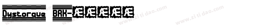 Dystorque BRK字体转换